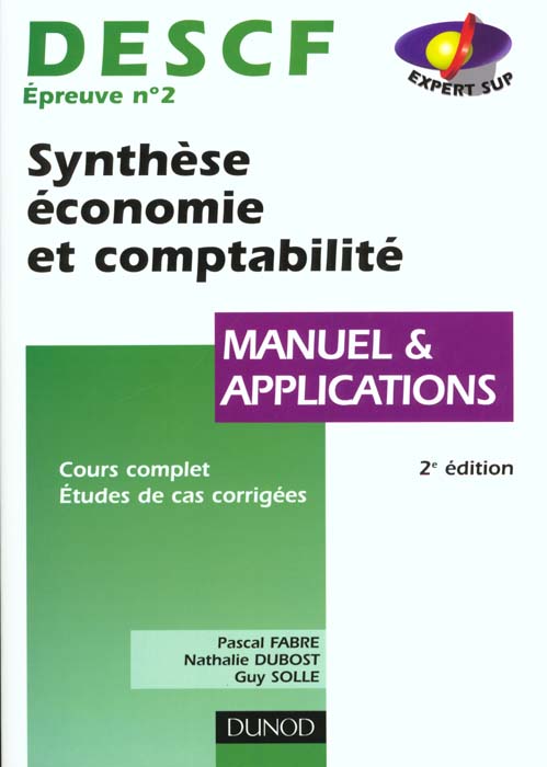 Synthese economie et comptabilite descf 2 ; manuel et applications