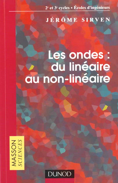 Les ondes ; du lineaire au non-lineaire