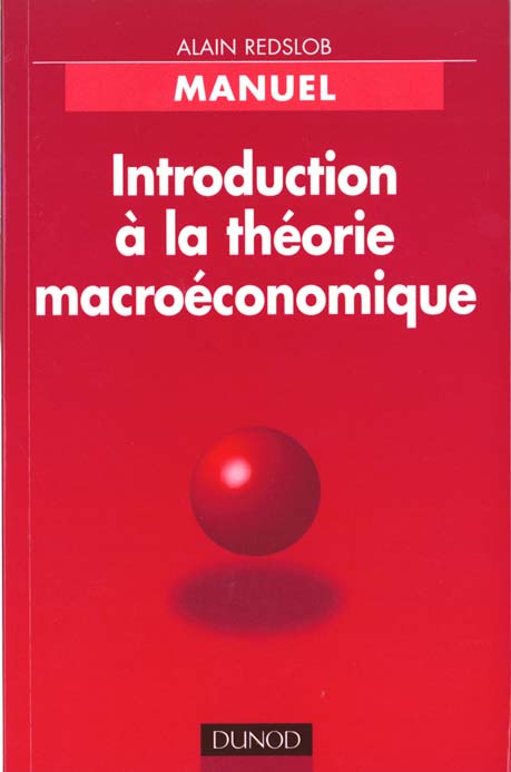 Introduction a la theorie macroeconomique