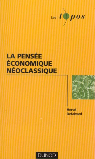 La pensee economique neoclassique
