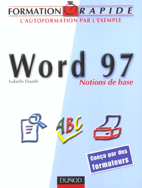 Formation rapide - word 97 - notions de base