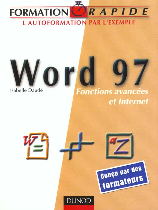 Formation rapide - word 97 - fonctions avancees etinternet