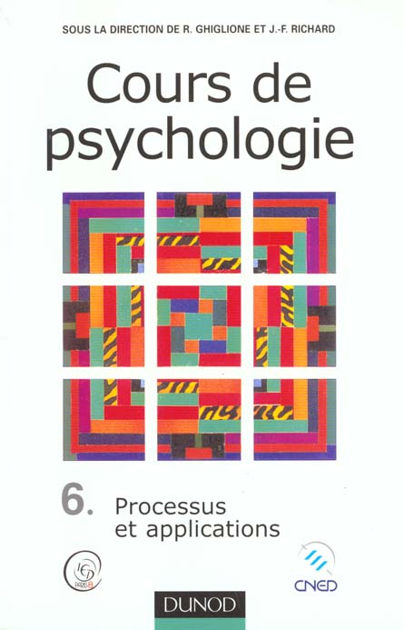 Cours de psychologie t.6 - processus et applications