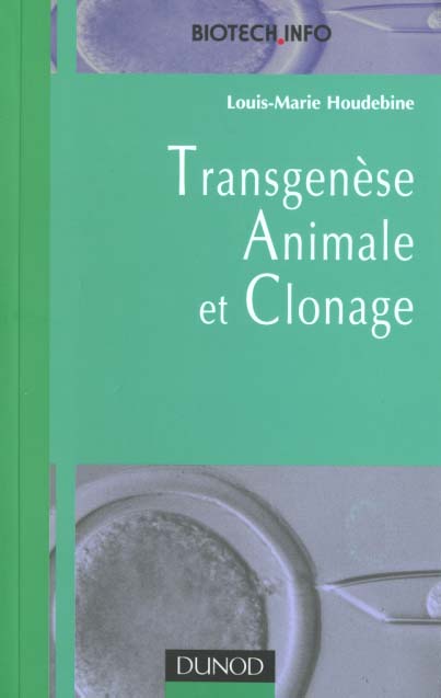 Transgenese animale et clonage