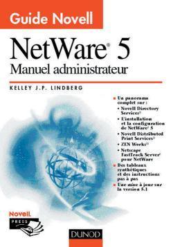 Guide novell netware 5 ; manuel administrateur