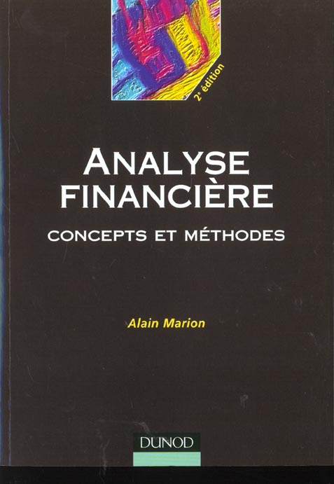 Analyse financiere ; concepts et methodes ; 2e edition 2001