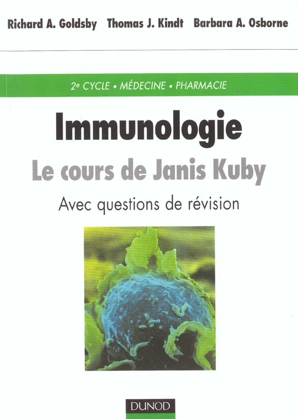 Immunologie ; le cours de janis kuby avec questions de revision ; 1e edition 2001