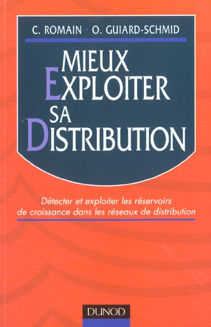 Mieux exploiter sa distribution