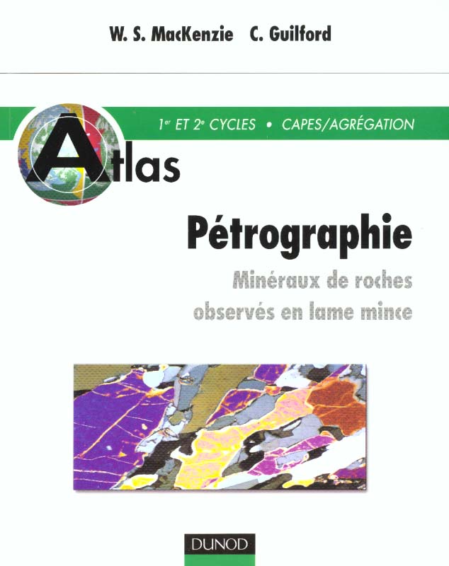 Atlas de petrographie ; mineraux de roches observes en lames minces