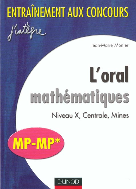 L'oral mathematiques 2e annee ; niveau centrale mines mp et mp