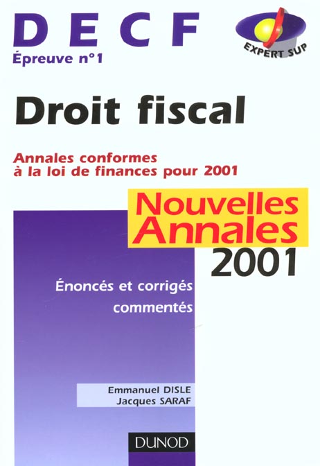 Nouvelles annales 2001 ; decf 1 droit fiscal ; 3e edition