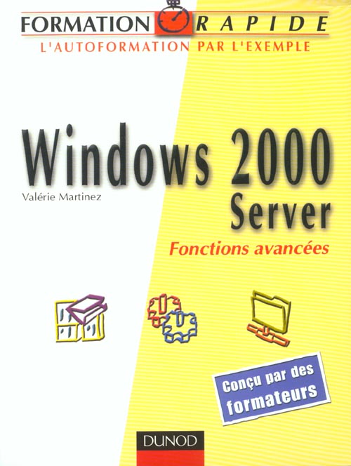 Windows 2000 server ; fonctions avancees
