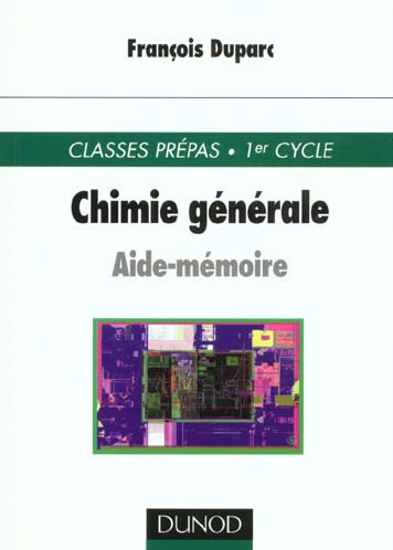 SCIENCES SUP ; AIDE-MEMOIRE : chimie générale (2e édition)