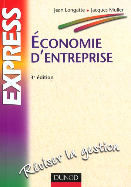 Economie d'entreprise ; 3e edition