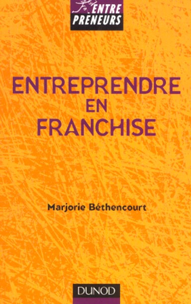 Entreprendre en franchise