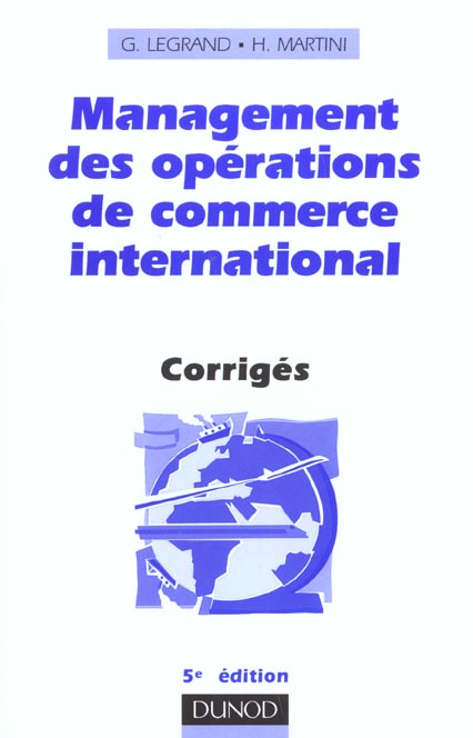 Management des operations de commerce international ; corriges ; 5e edition