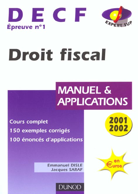Droit fiscal 2001-2002 ; decf 1 ; manuel et applications ; 10e edition