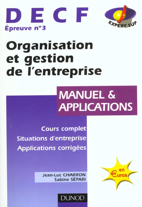 Organisation et gestion de l'entreprise ; decf t.3 ; manuel et applications ; 2e edition 2001