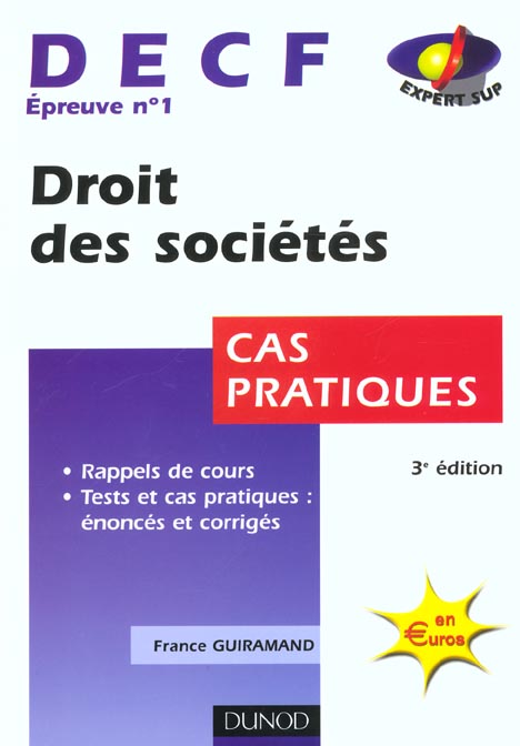 DECF, cas pratiques ; droit des sociétés, des autres groupements et des entreprises en difficulté