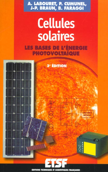 Les cellules solaires ; energie photovoltaique ; 3e edition 2001