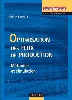 Optimisation des flux de production np 1 edition