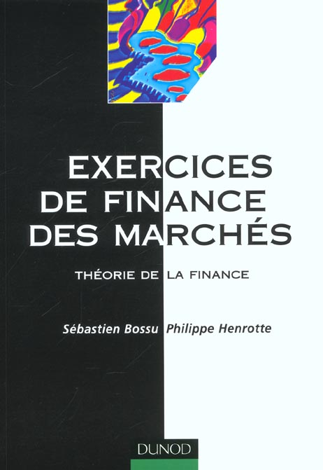 Exercices de finance de marche ; theorie de la finance
