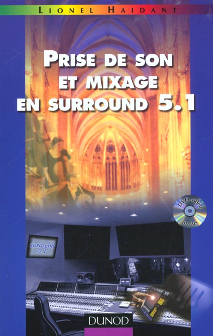 Prise de son et mixage en surround 5.1 - livre+dvd