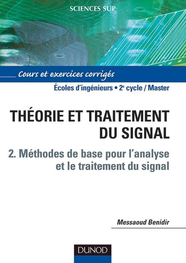 Théorie et traitement du signal - Tome 2