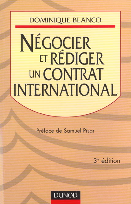 Negocier et rediger un contrat international - 3eme edition