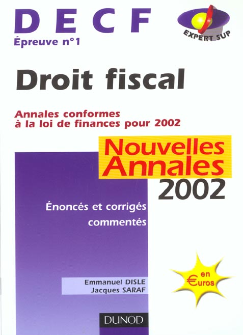 Droit fiscal ; decf 1 ; annales ; edition 2002