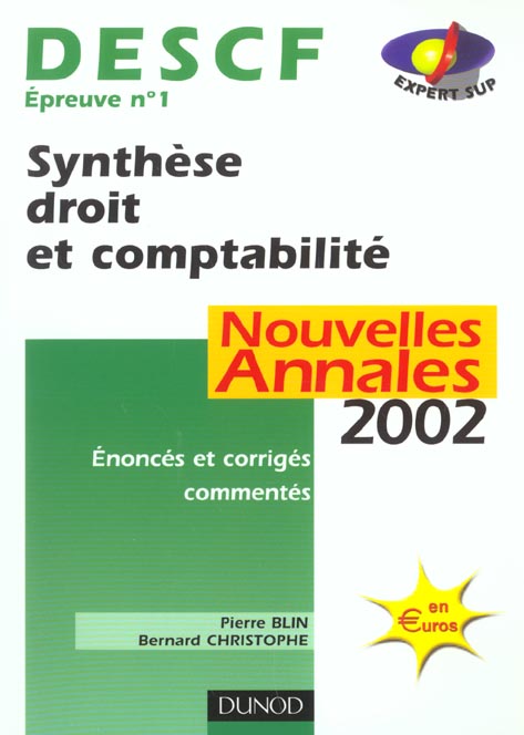 Synthese droit et comptabilite ; descf 1 ; annales ; edition 2002