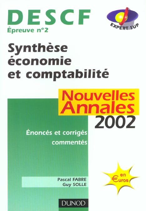 Synthese economie et comptabilite ; descf 2 ; annales ; edition 2002