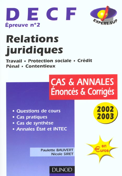 Decf epruve 2 ; relations juridiques ; cas pratiques et annales ; enonces et corriges ; 6e edition