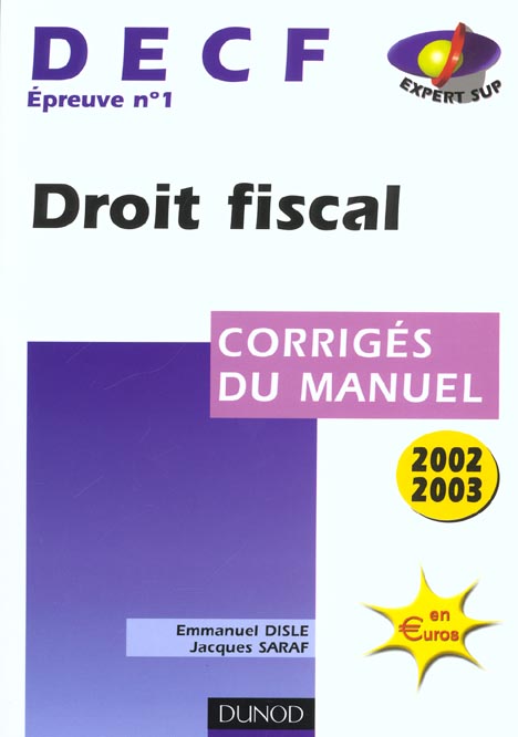 Decf 1 ; droit fiscal ; corriges du manuel ; 11e edition