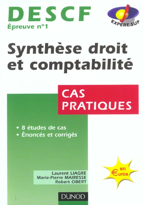 Descf 1 ; synthese droit et comptabilite ; cas pratiques ; 2e edition