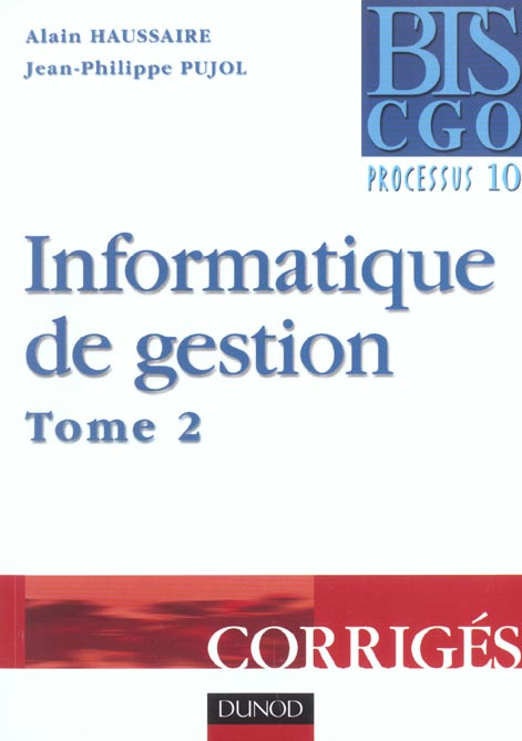 Informatique de gestion t.2 ; corriges ; processus 10