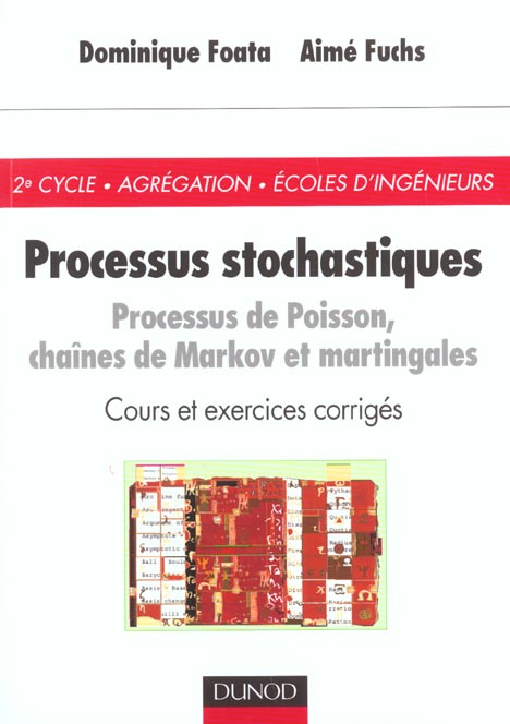 Les processus stochastiques ; lois de poisson chaines de markov et martingales ; crs exercices corriges