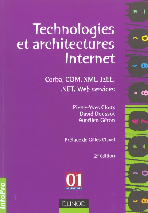 Technologies et architectures internet ; corba xml j2ee net webservices ; 2e edition