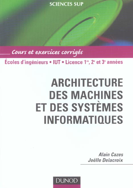 ARCHITECTURE DES MACHINES ET DES SYSTEMES INFORMATIQUES