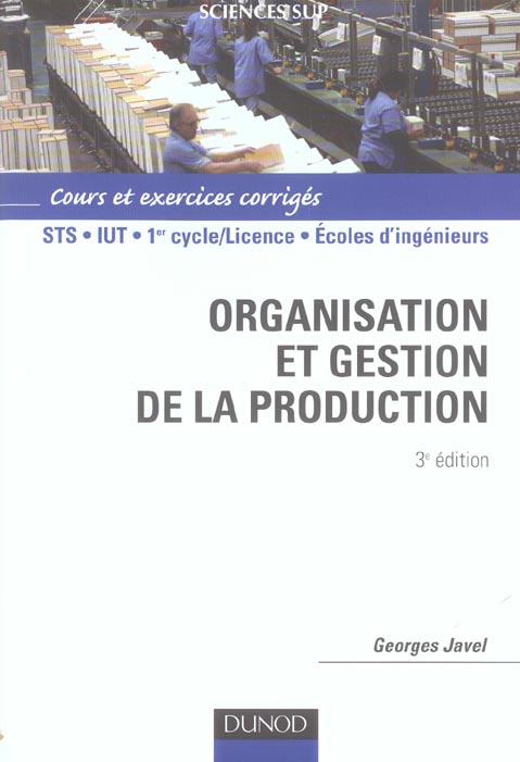 Organisation et gestion de la production (3e édition)