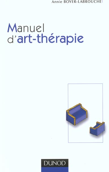 Manuel d'art-therapie ; 2e edition