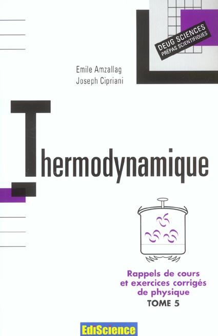 Physique t.5 ; thermodynamique ; rappels de cours et exercices corriges