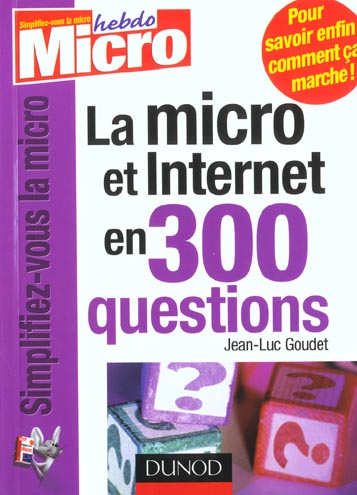 La micro et internet en 300 questions