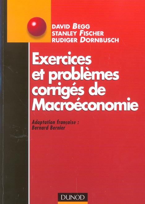 Exercices et problemes corriges de macroeconomie