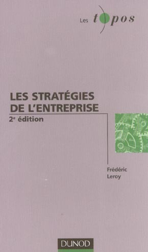 Les strategies de l'entreprise (2e édition)