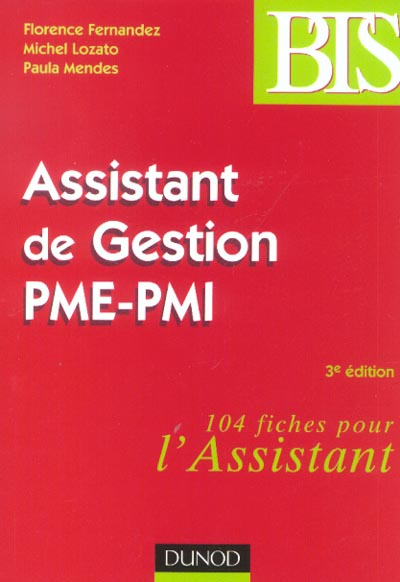 Assistant de gestion PME-PMI ; BTS (3e édition)