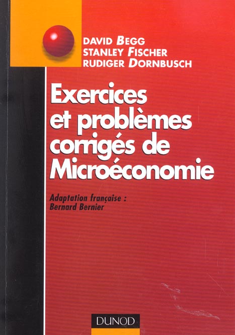 Exercices et problemes corriges de microeconomie