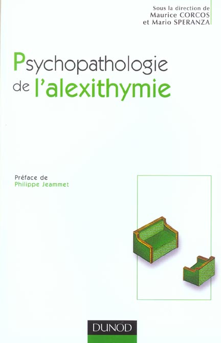 Psychopathologie de l'alexithymie - approche des troubles de la regulation affective