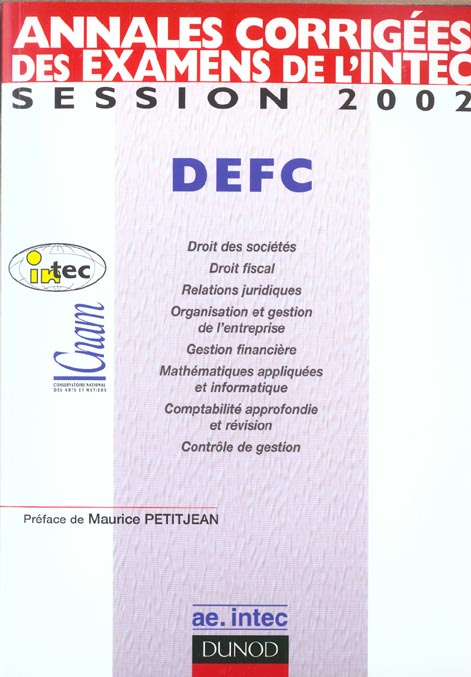 Annales corrigees des examens de l'intec ; defc session 2002