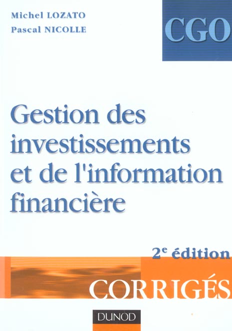 Gestion des investissements et de l'information financiere ; corriges (2e édition)
